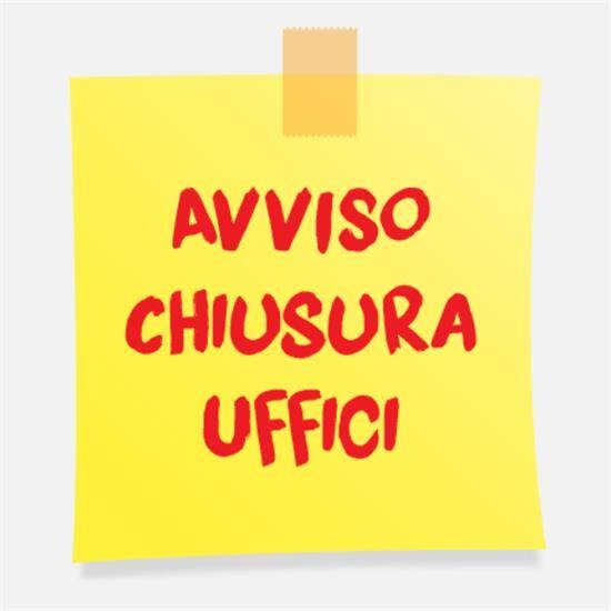 Chiusura anticipata Uffici 